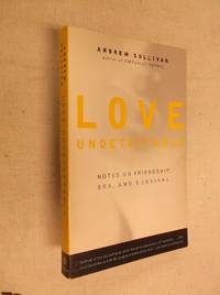 Love Undetectable: Notes on Friendship, Sex, and Survival