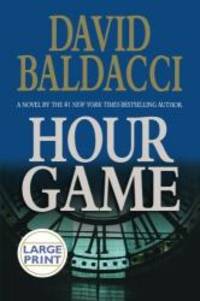 Hour Game (Large Print) by David Baldacci - 2004-08-04