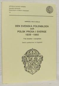 Den svenska polenbilden och polsk prosa i Sverige…