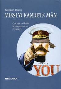 Misslyckandets män. Om den militära…