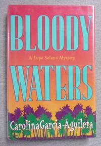 Bloody Waters: A Lupe Solano Mystery