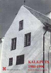 Kalkputs 1980-1990. Inventering av utförande och…