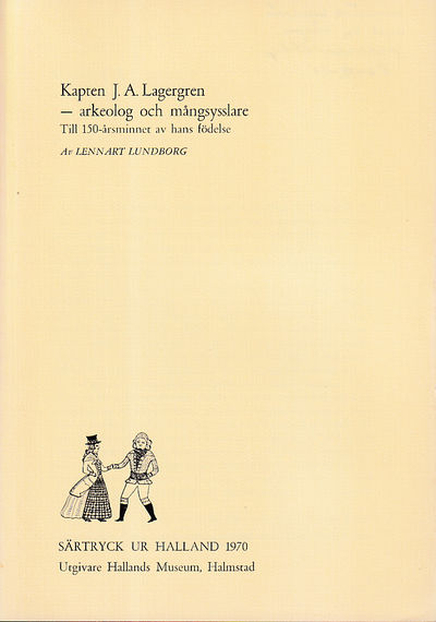 Kapten J.A. Lagergren - arkeolog och…