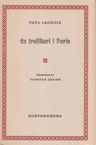 En trollkarl i Paris. [Utg. av] Bokvännerna.