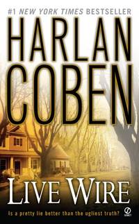 Coben, H: Live Wire by Harlan Coben