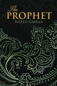 Prophet (Wisehouse Classics Edition)