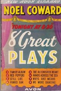 To-Night at 8:30: 8 Great Plays