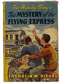 The Mystery of the Flying Express (Hardy Boys Mystery Stories Book 20)