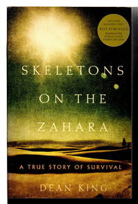 image of SKELETONS ON THE ZAHARA: A True Story of Survival.