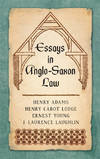 Essays in Anglo-Saxon Law