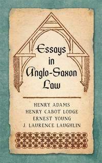 Essays in Anglo-Saxon Law