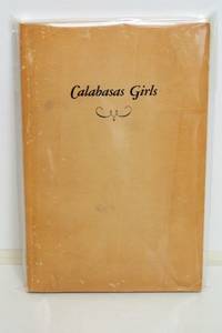 Calabasas Girls An Intimate History 1885 - 1912