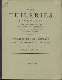 image of Architecture of Denmark and Her Former Provinces. (The Tuileries Brochures, Vol. V., No.1, January 1939)