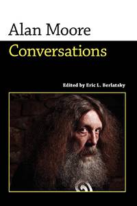 Alan Moore: Conversations