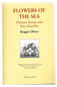 Flowers of the sea by Oliver, Reggie - 2014