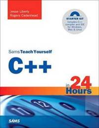 Sams Teach Yourself C++ in 24 Hours (5th Edition) by Jesse Liberty - 2011-06-01