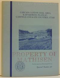 Carcass Canyon Coal Area, Kaiparowits Plateau, Garfield and Kane Counties, Utah by Doelling, Hellmut H - 1968