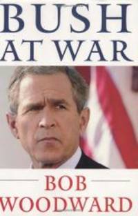 Bush at War by Bob Woodward - 2002-05-02