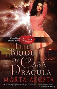 The Bride of Casa Dracula: Casa Dracula Book 3