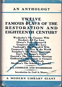 Twelve Famous Plays Of The Restoration And Eighteenth Century