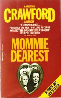 Mommie Dearest by Crawford, Christina - 1980-01-10