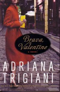 Brava, Valentine by Trigiani, Adriana - 2010