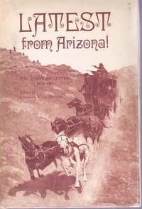 cover of Latest from Arizona! The Hesperian Letters, 1859-1861