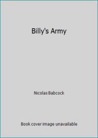 Billy&#039;s Army by Nicolas Babcock - 1982