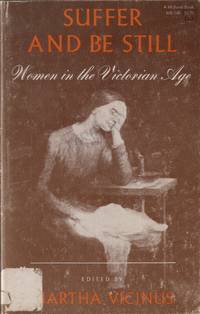 Suffer And Be Still Women In The Victorian Age