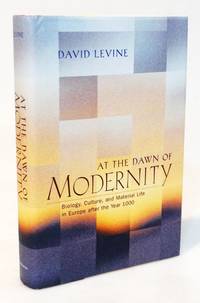 At the Dawn of Modernity: Biology, Culture, and Material Life in Europe After the Year 1000