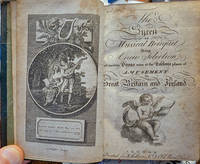 THE EDINBURGH SYREN; OR, MUSICAL BOUQUET; Being a New Selection of Modern Songs, Sung at the Various Places of Amusement in Great Britain and Ireland