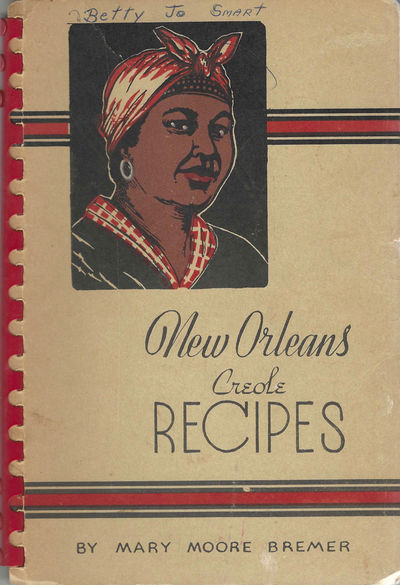New Orleans Recipes. By Mary Moore Bremer