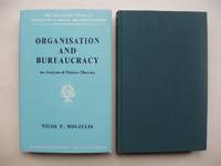 Organisation and Bureaucracy  -  An Analysis of Modern Theories