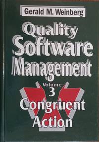 Quality Software Management Volume 3: Congruent Action
