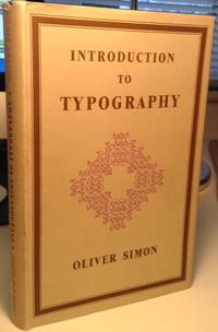 Introduction to Typography by Simon, Oliver - 1953