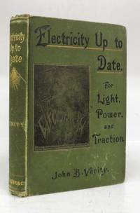 image of Electricity Up to Date. For Light, Power, and Traction