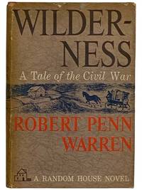 Wilderness: A Tale of the Civil War