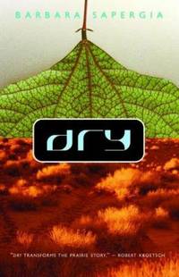 Dry by Barbara Sapergia - 2006