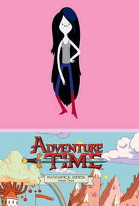 image of Adventure Time: v. 3: Mathematical Edition