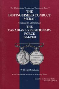 Distinguished Conduct Medal to the Canadian Expeditionary Force 1914-1920 With Full Citations