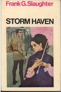 Storm Haven by Slaughter, Frank G - 1972