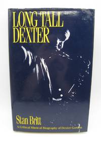 image of Long Tall Dexter : Critical Musical Biography of Dexter Gordon
