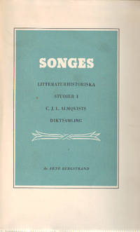 SONGES. Litteraturhistoriska studier i C. J. L.…