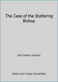 The Case of the Stuttering Bishop