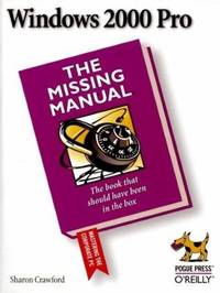 Windows 2000 Pro: the Missing Manual : The Missing Manual