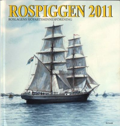Rospiggen Nr 71 2011.  Årsbok för hembygden.