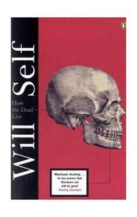 How the Dead Live