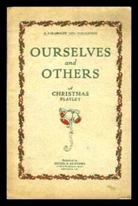 OURSELVES AND OTHERS - A Christmas Program and Playlet - Complete by Putnam, Lula M - 1922