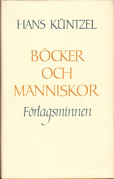 Böcker och människor. Förlagsminnen. [Utg. av]…