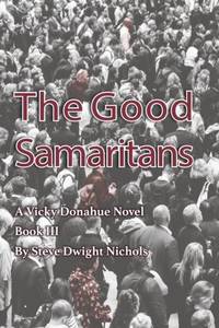 The Good Samaritans: A Vicky Donahue Novel